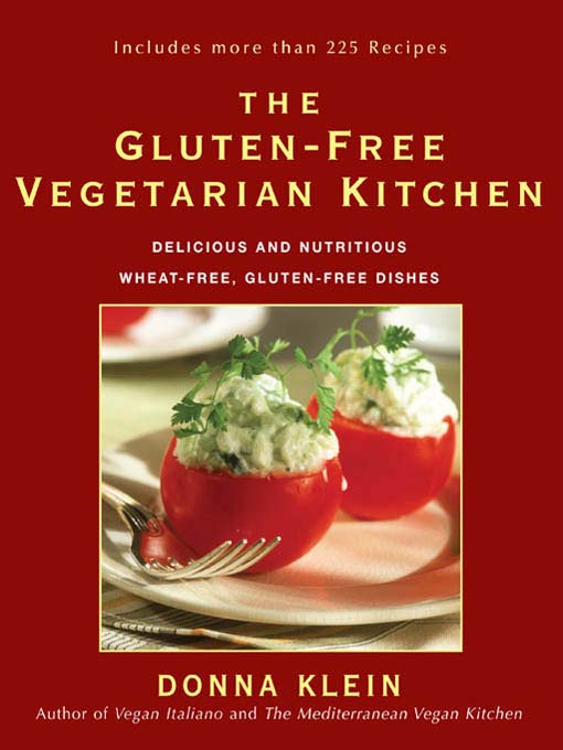 Title details for The Gluten-Free Vegetarian Kitchen by Donna Klein - Wait list